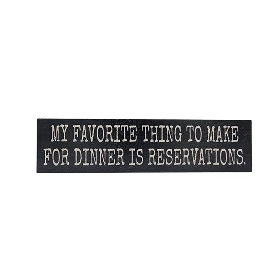 My Favorite Thing Sign image 0