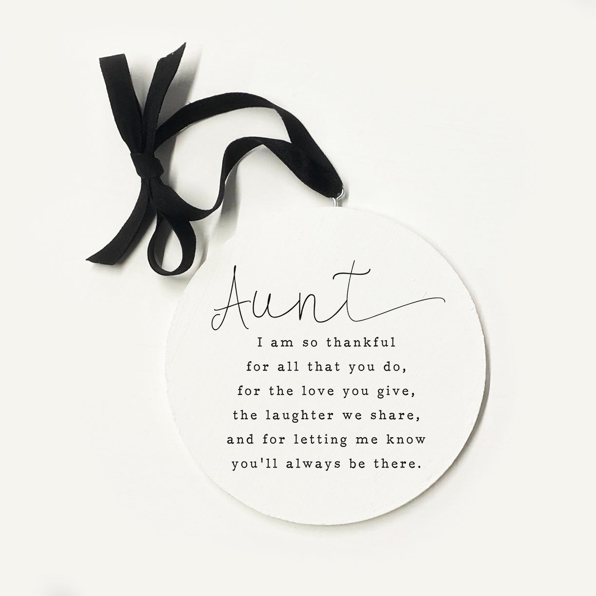 Aunt You'll Always Ornament