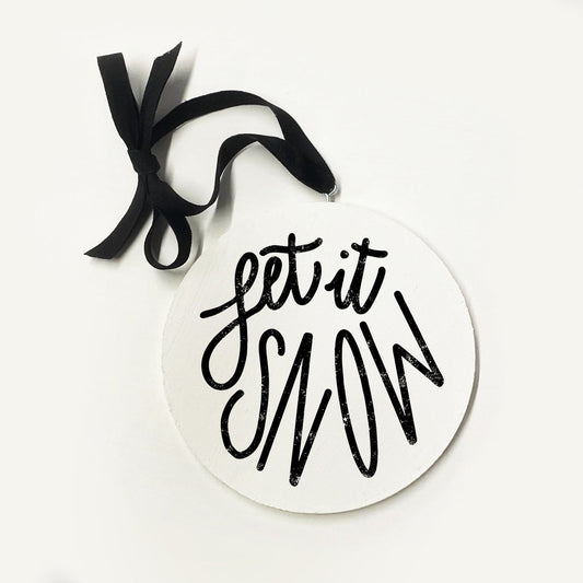 Let It Snow Ornament
