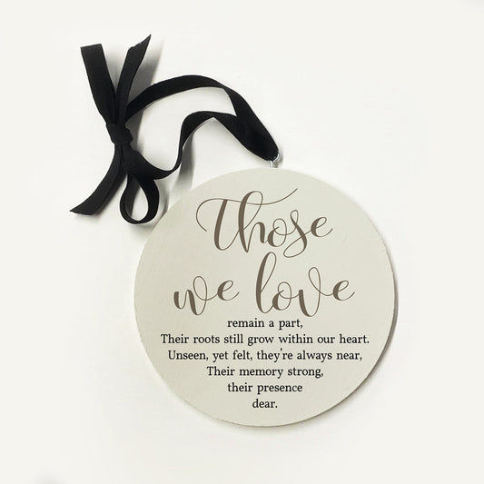 Those We Love Remain Ornament