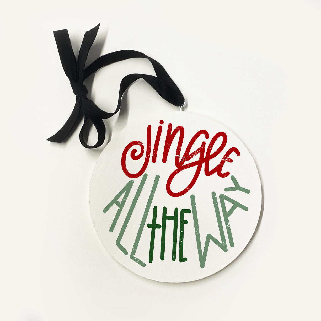 Jingle All The Way Ornament