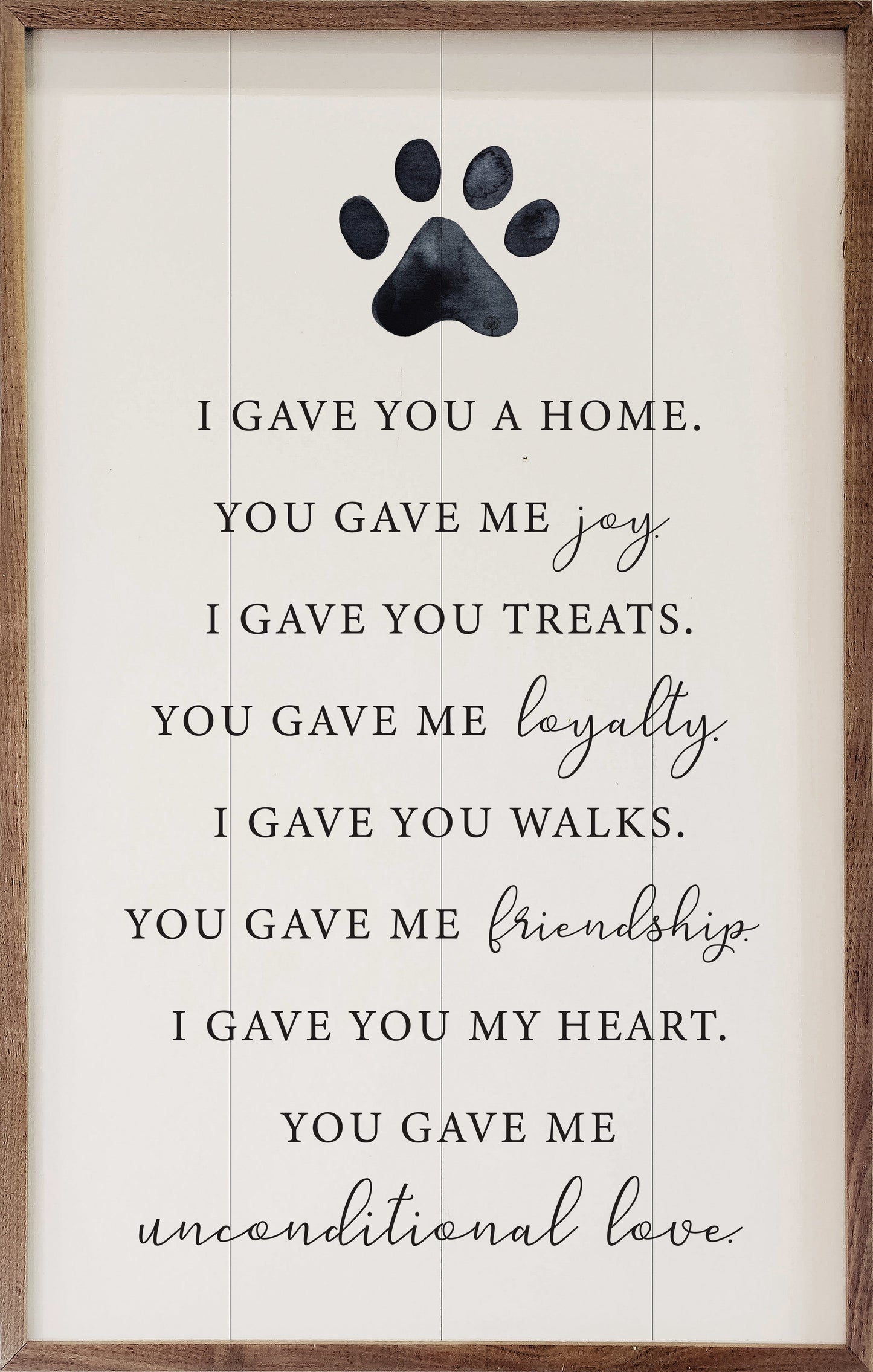 I Gave You A Home Paw White