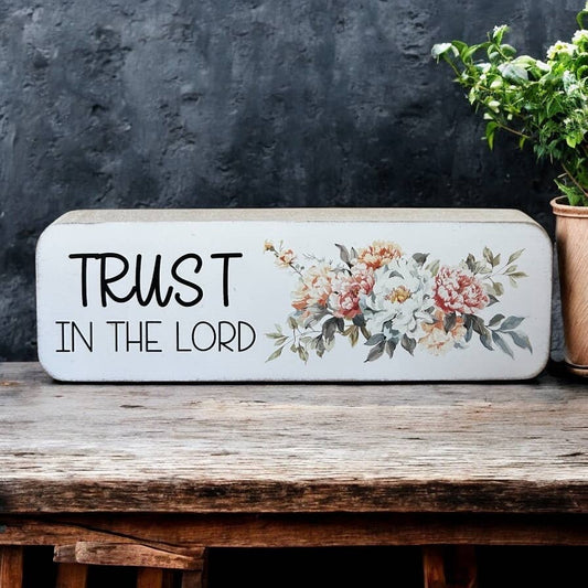 Trust in the Lord Floral Sign