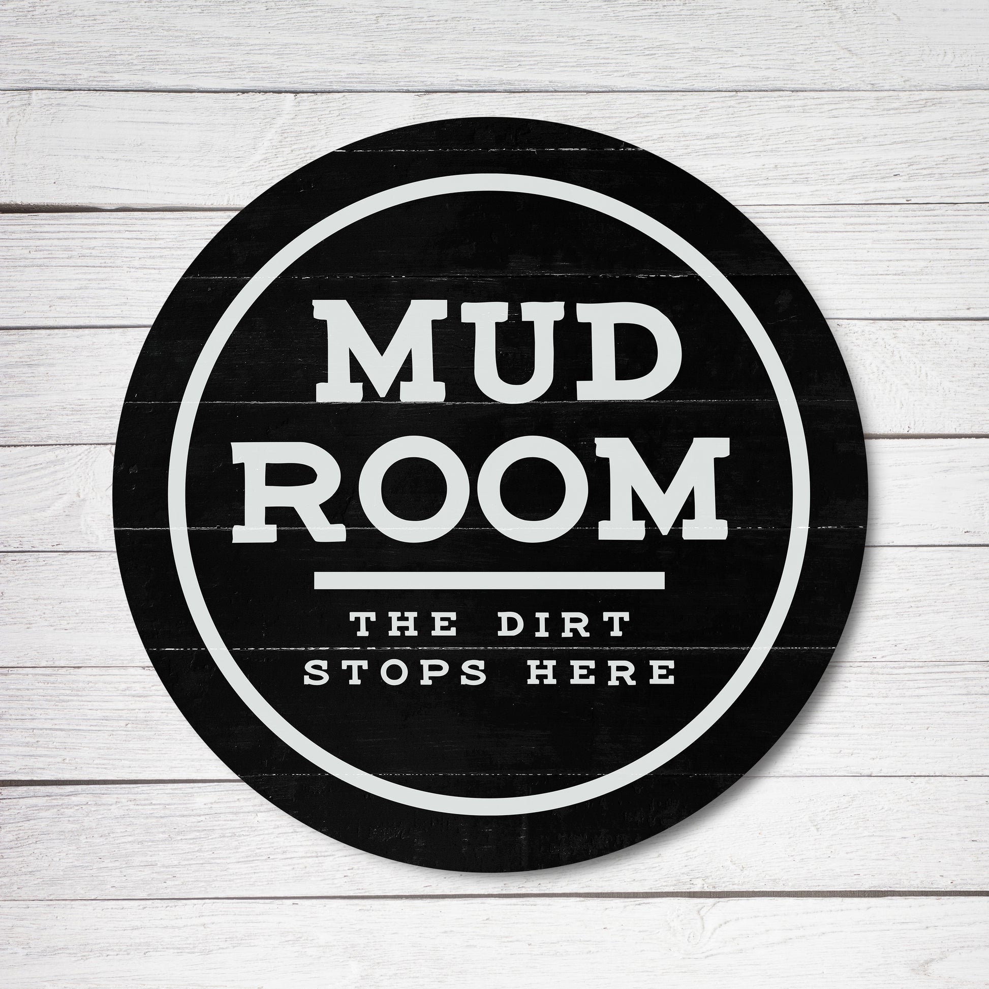 Mudroom The Dirt Stops Here Black Circle image 0