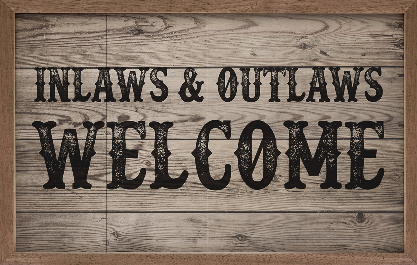 Welcome Inlaws And Outlaws Whitewash image 0