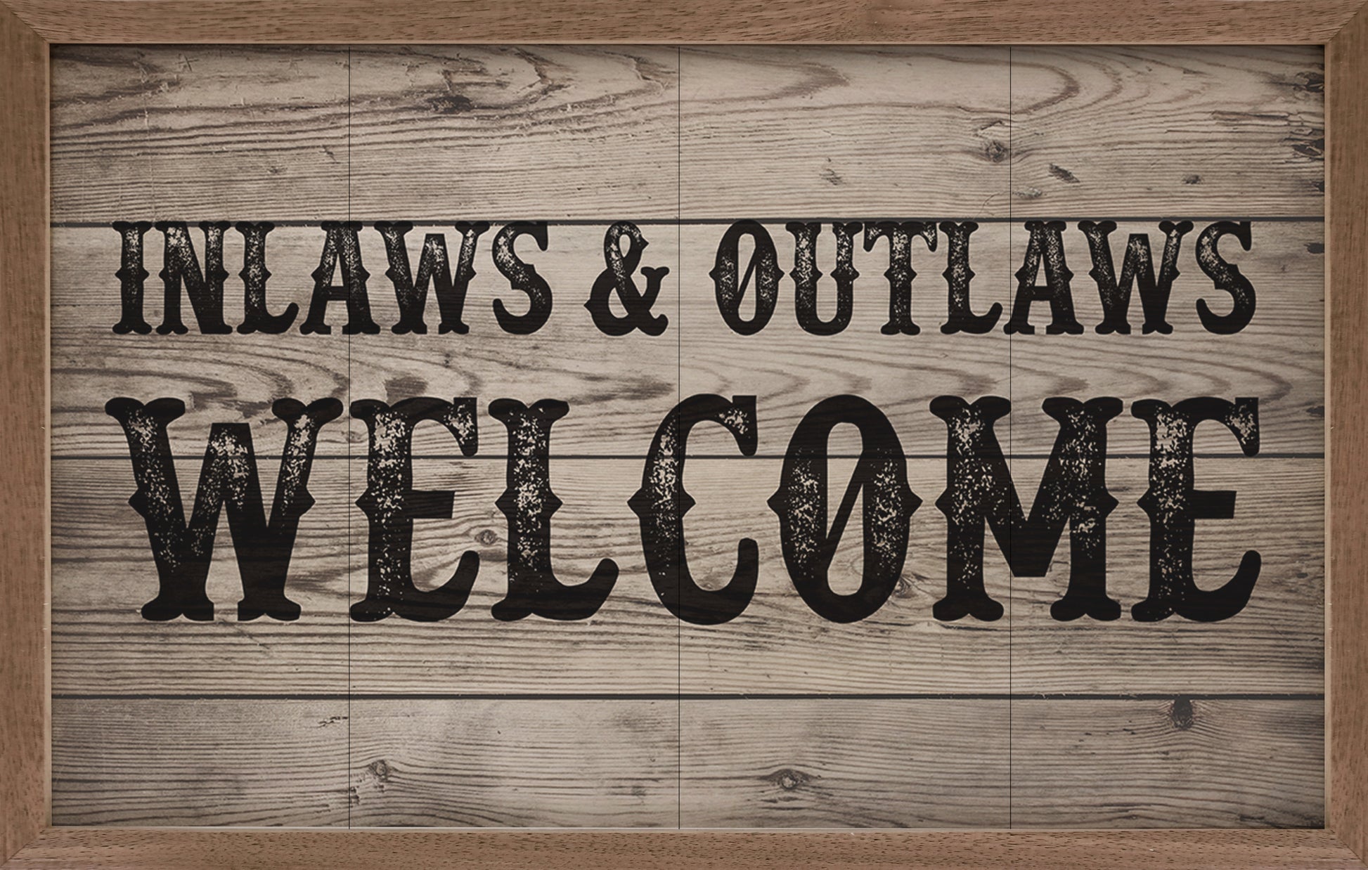 Welcome Inlaws And Outlaws Whitewash image 0