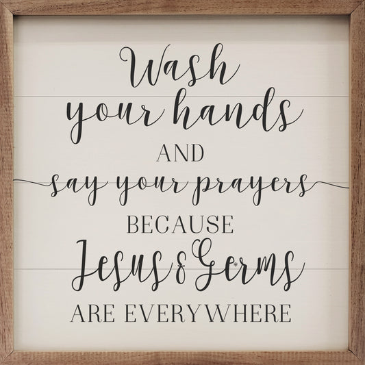 Wash Your Hands And Say Your Prayers White image 0
