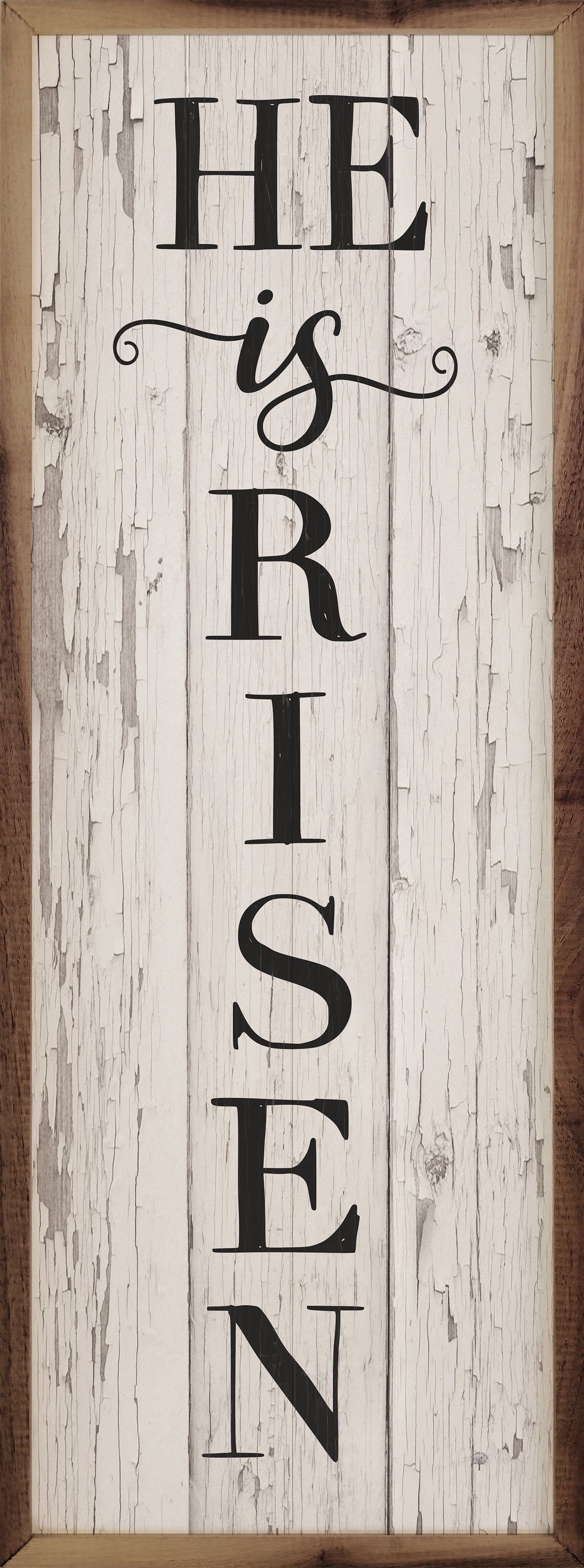 He Is Risen Vertical Whitewash