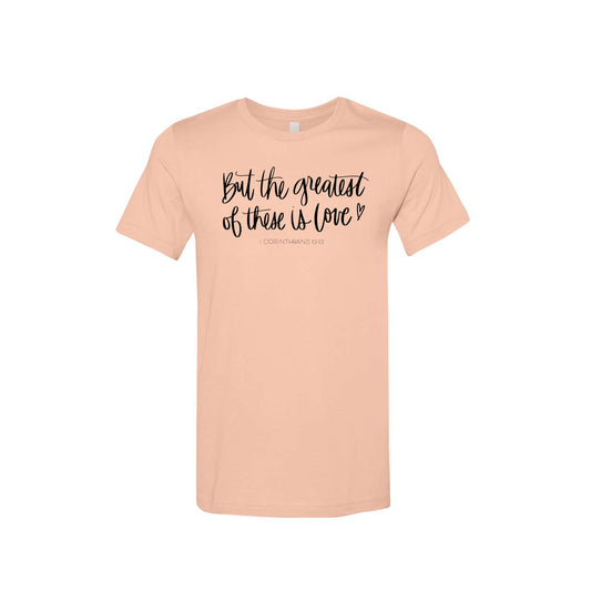 Greatest Of Love By Brooke Nicole Designs Tee