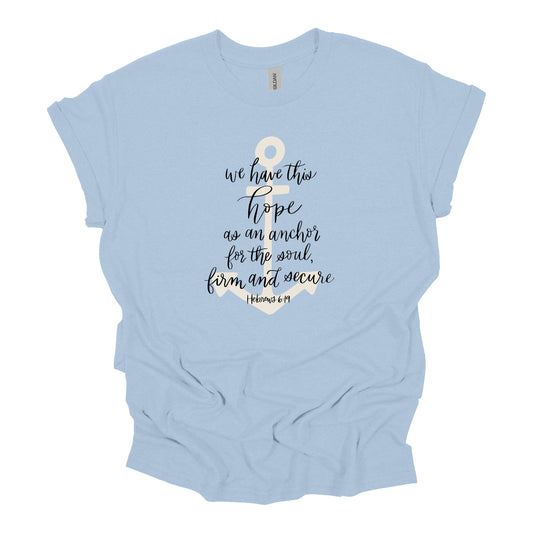We Have This Hope By Brooke Nicole Designs Tee