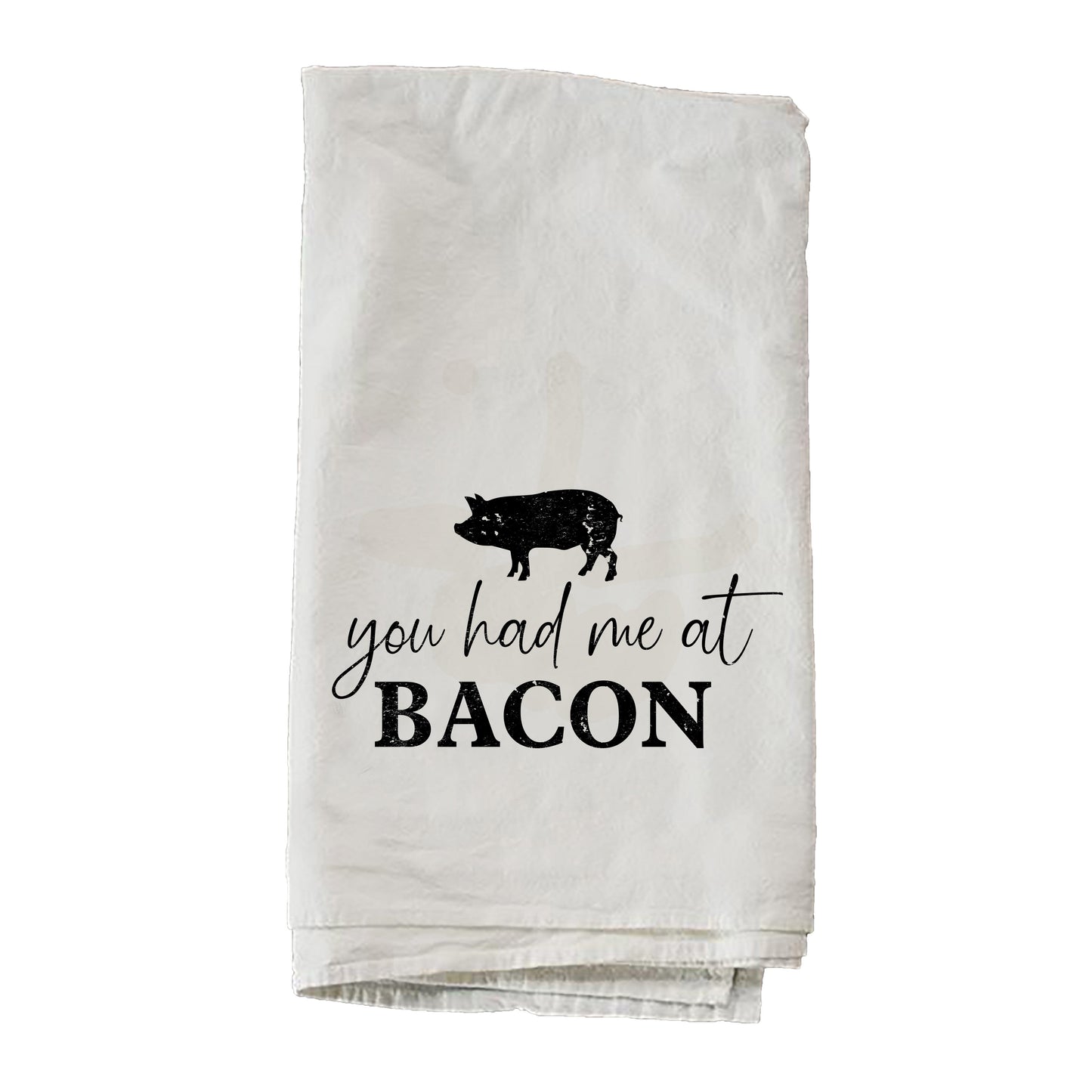 Had Me At Bacon Towel