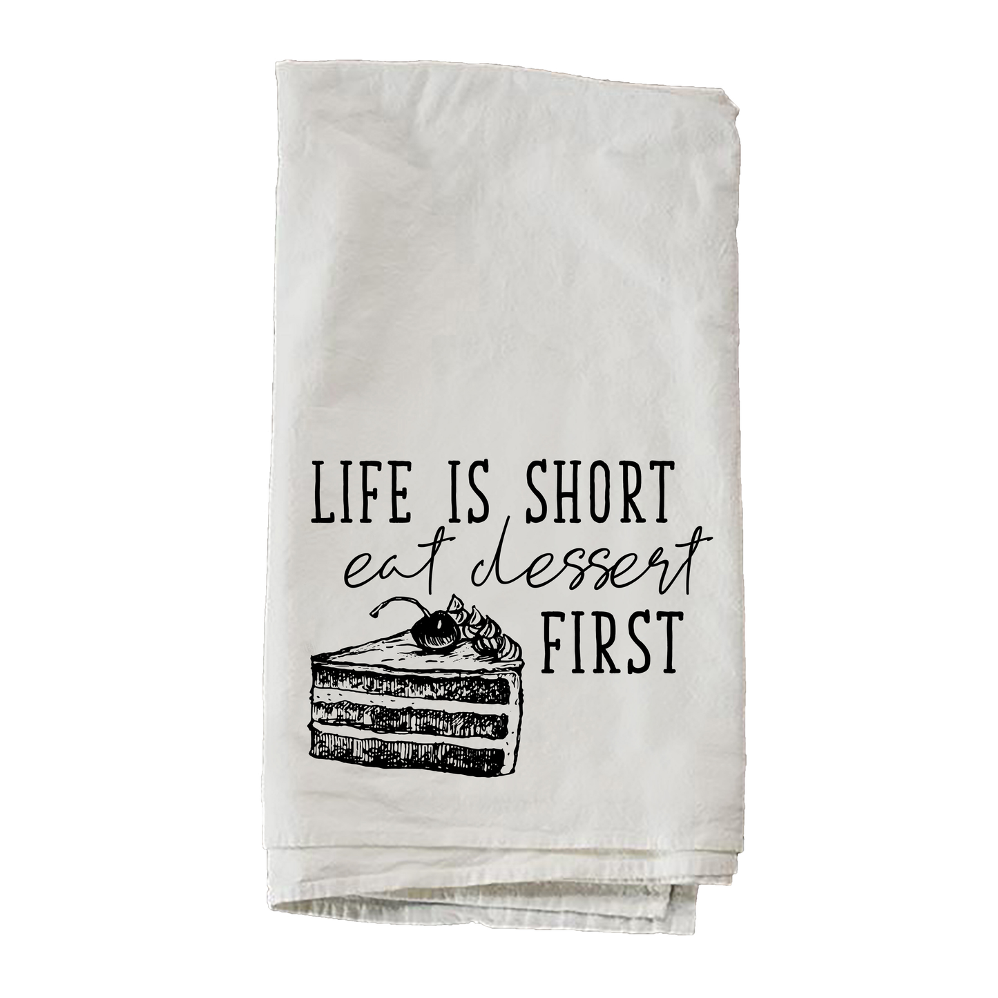 Life Is Short Towel