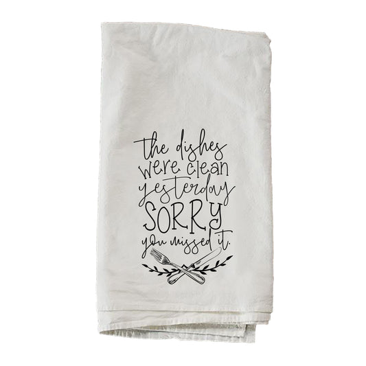 Sorry You Missed It Towel