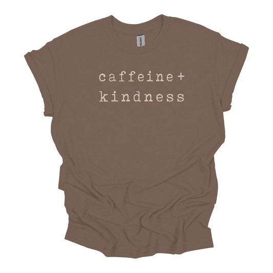 Caffeine Kindness Tee