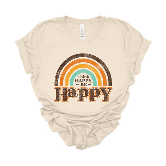 Think Happy Be Happy Tee