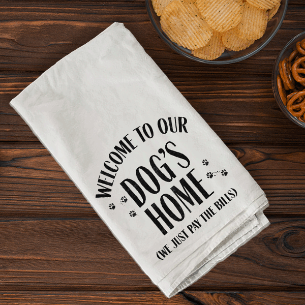 Welcome To The Dog's House Towel