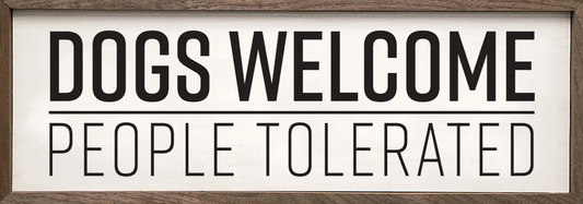 Dogs Welcome People Tolerated White image 0