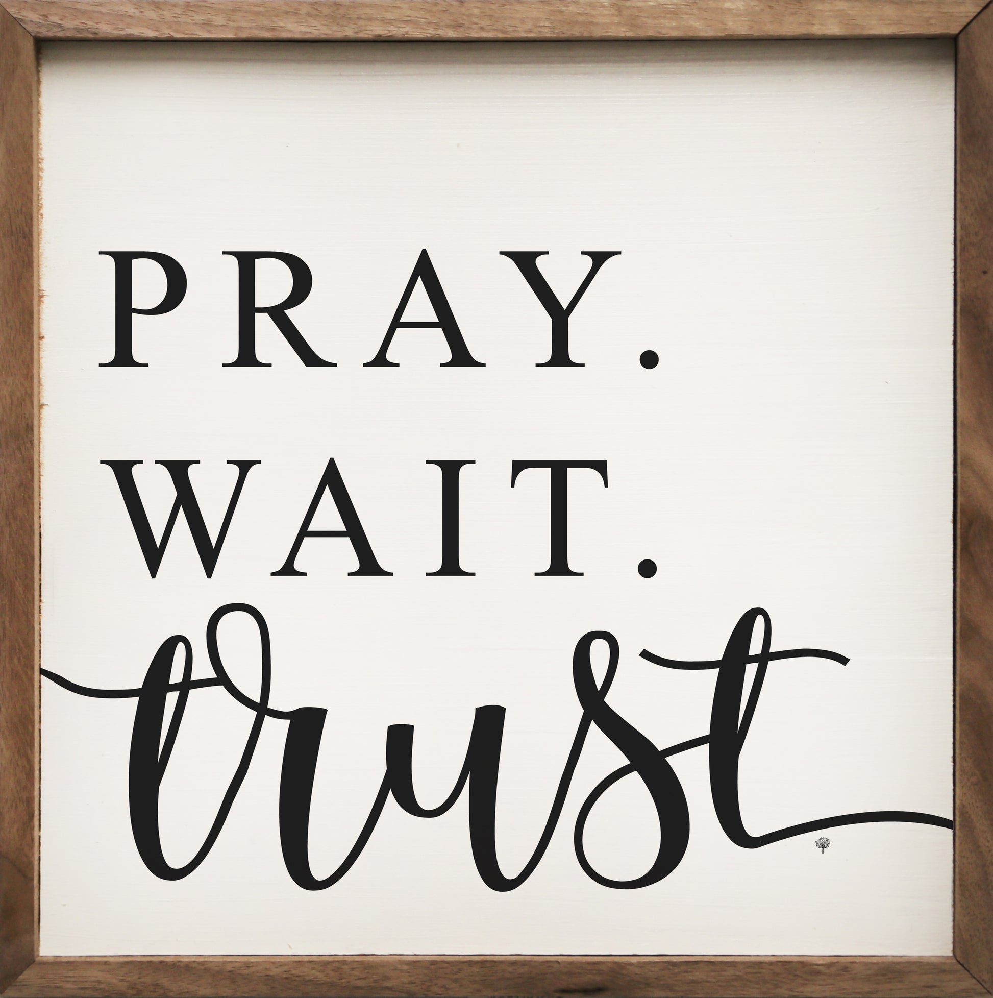 Pray Wait Trust White image 0