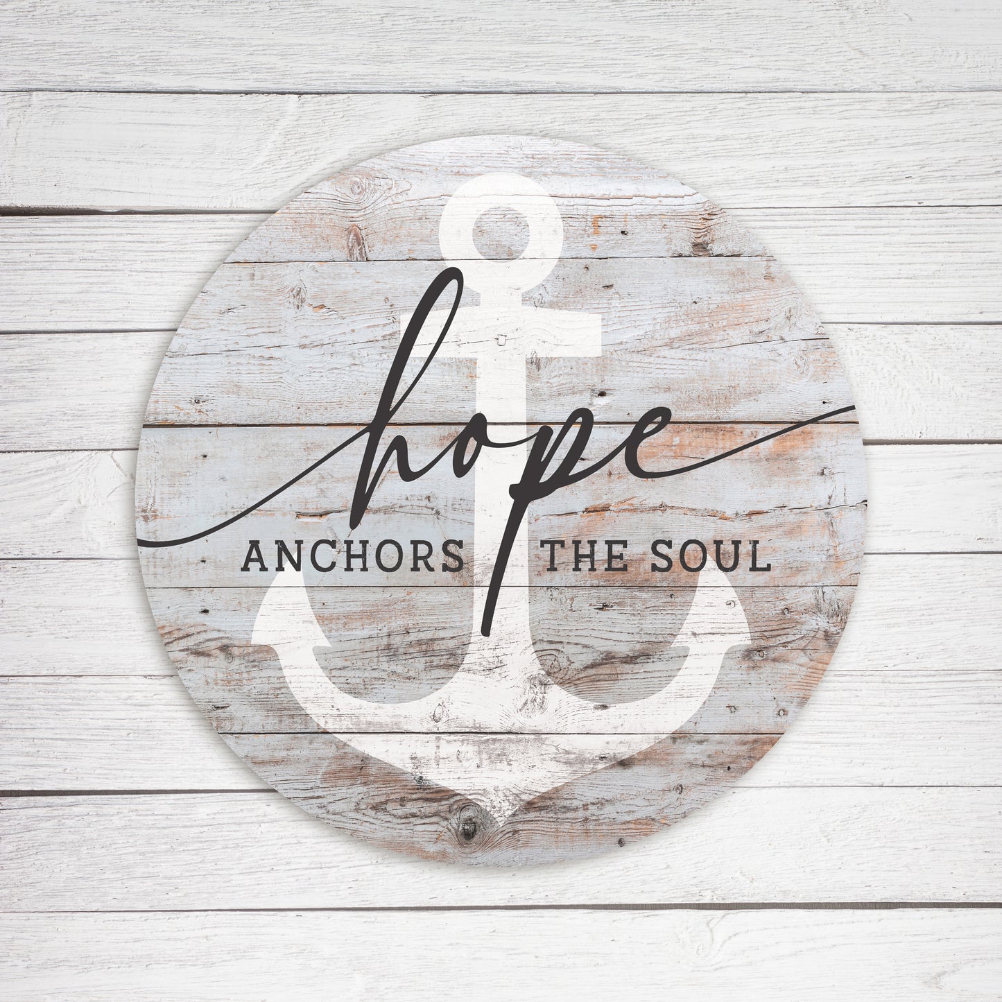 Hope Anchors The Soul Whitewash Circle image 0