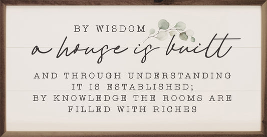 By Wisdom A House Is Built Greenery White image 0