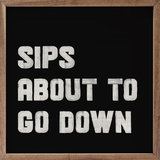 Sips About To Go Down Black image 0
