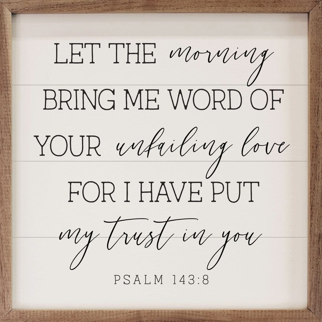 My Trust In You Psalm 143:8 White image 1