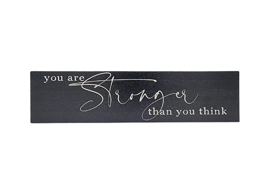 Stronger Than You Think Sign image 0