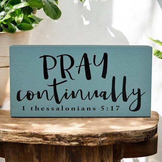 Pray Continually Sign