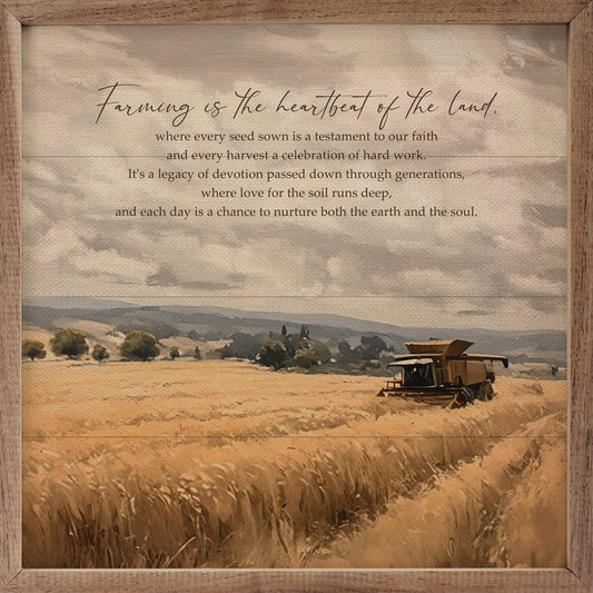 Farming Is The Heartbeat