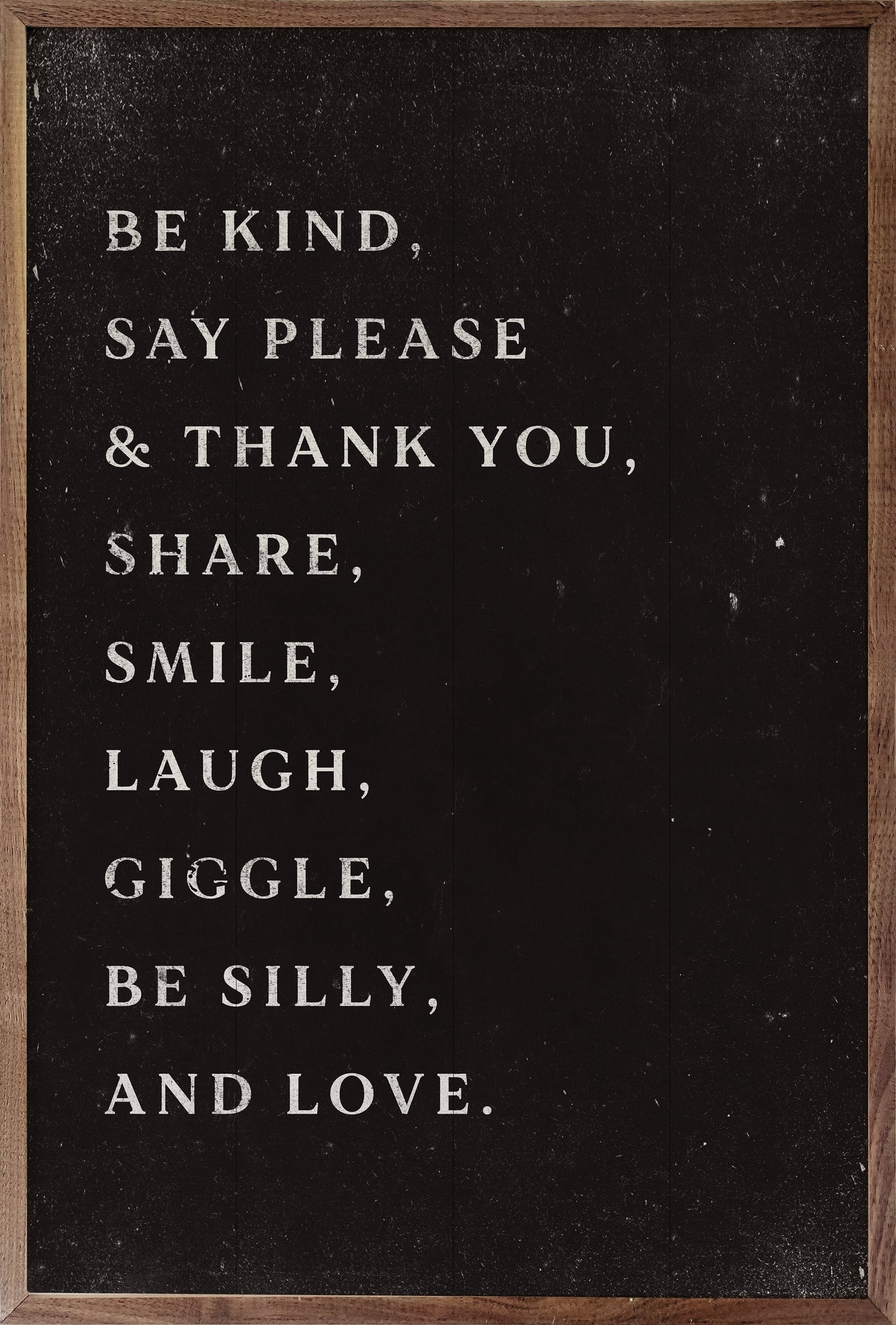 Be Kind Say Please