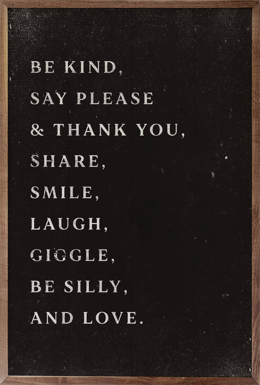 Be Kind Say Please