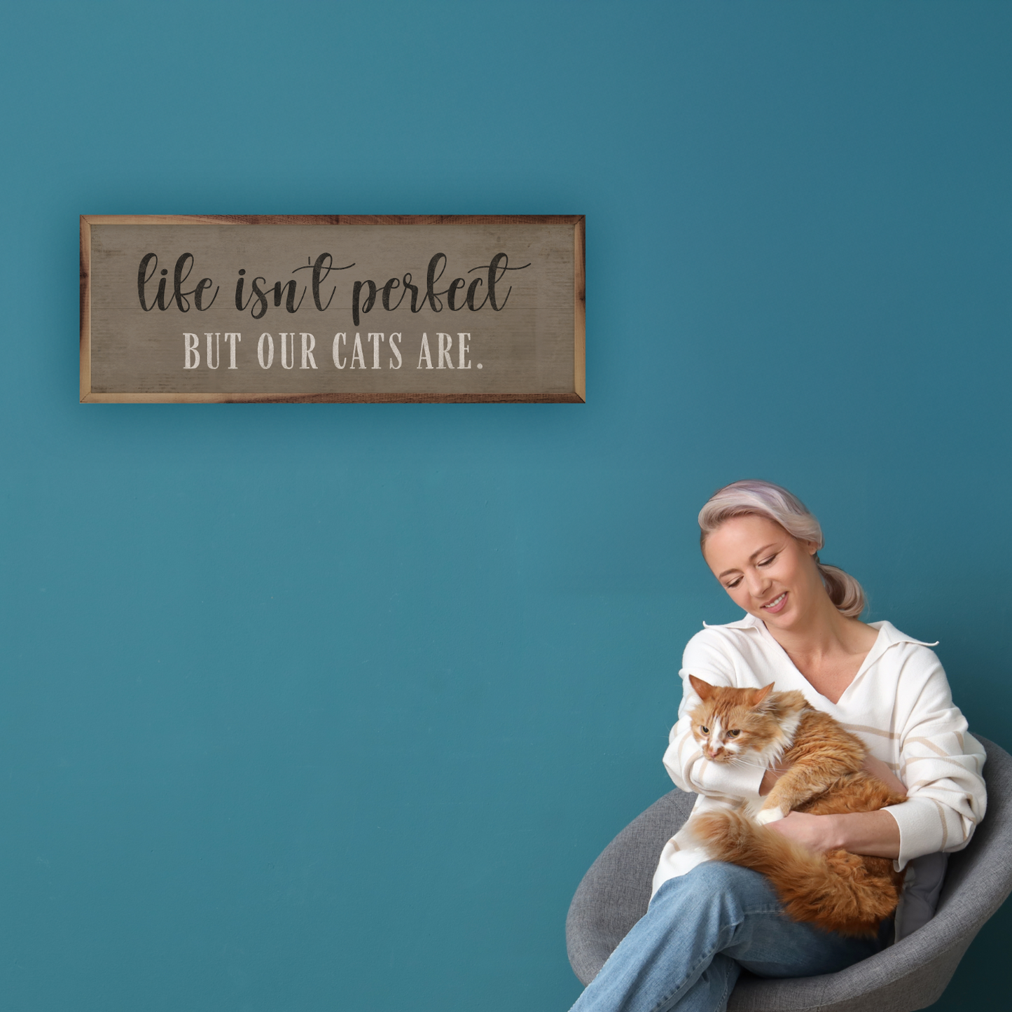 Life Isn't Perfect Cats Are