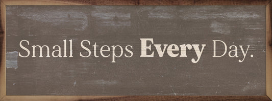 Small Steps Every Day Black