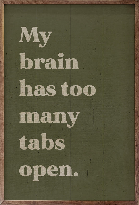 Too Many Tabs Open Green