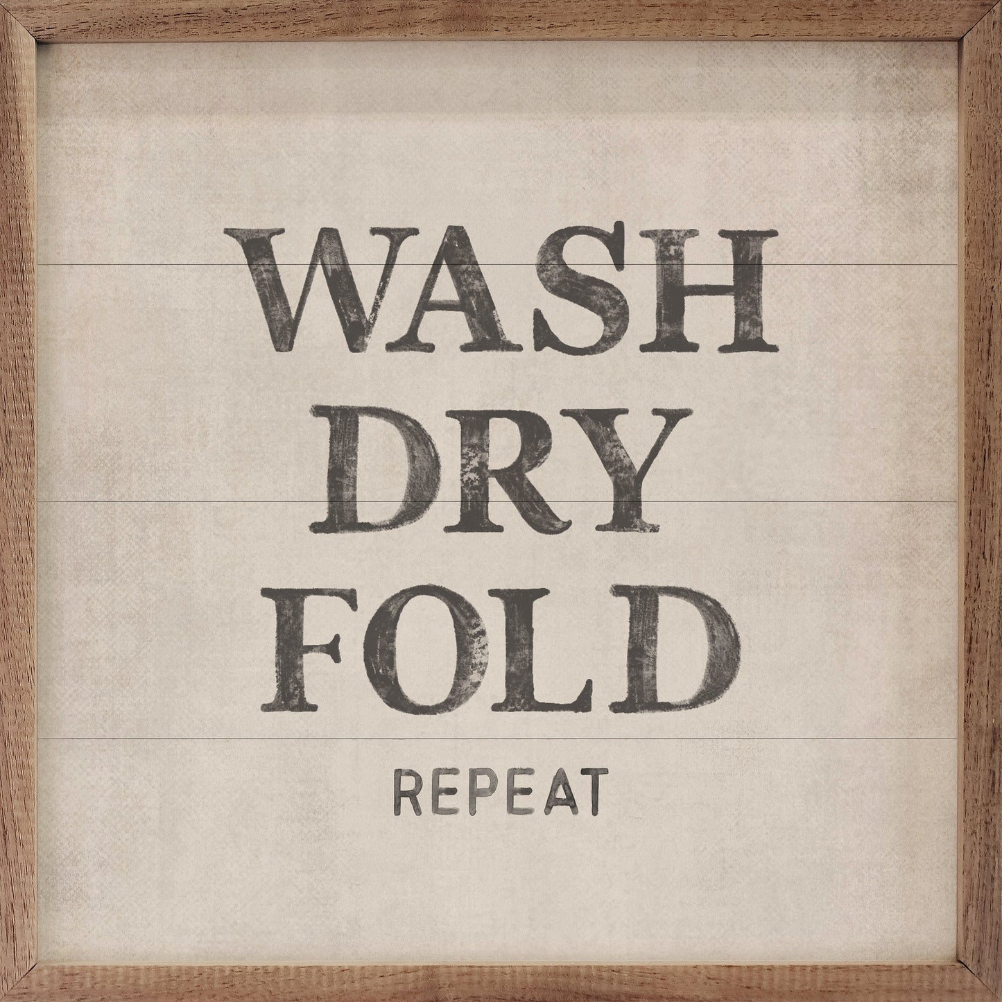 Wash Dry Fold Repeat
