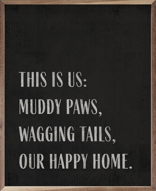 This Is Us Muddy Paws