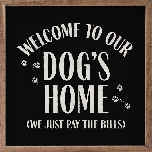Welcome To Our Dog's Home