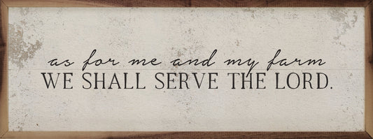 We Shall Serve The Lord White