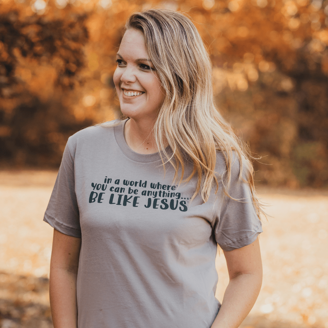 Be Like Jesus Unisex Shirt