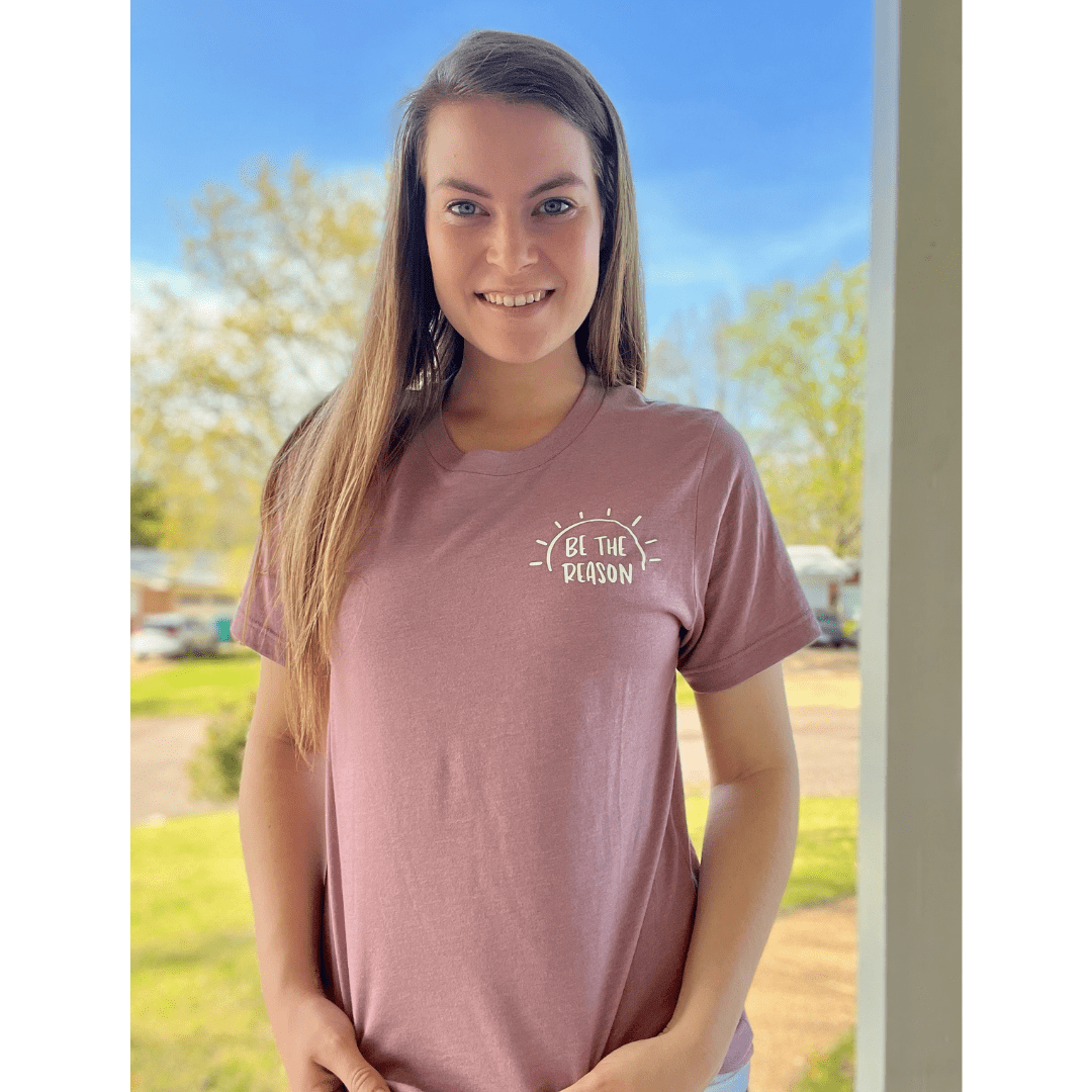 Be The Reason Unisex Shirt