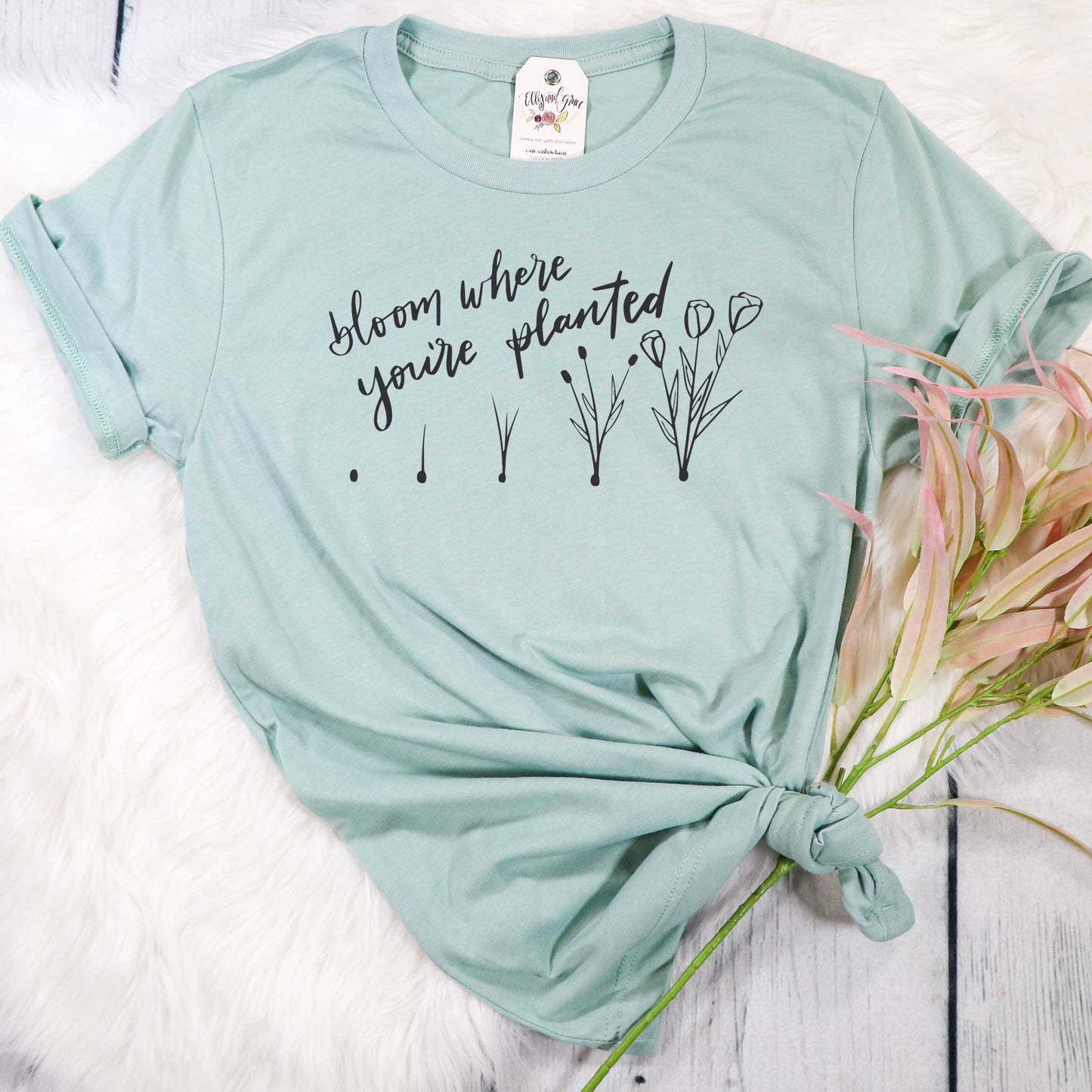 Bloom Where You're Planted Unisex Shirt