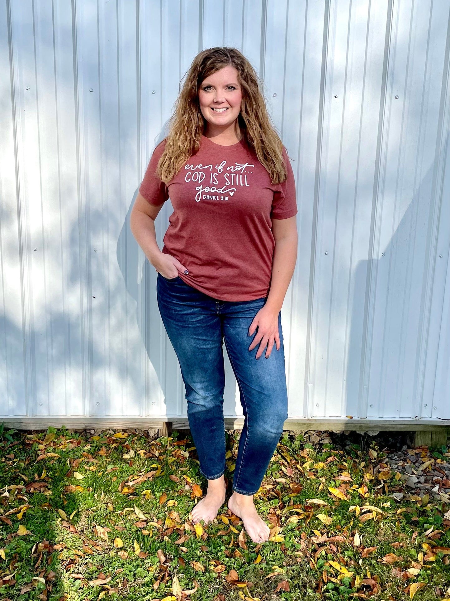 Even if Not God is Still Good Unisex Shirt