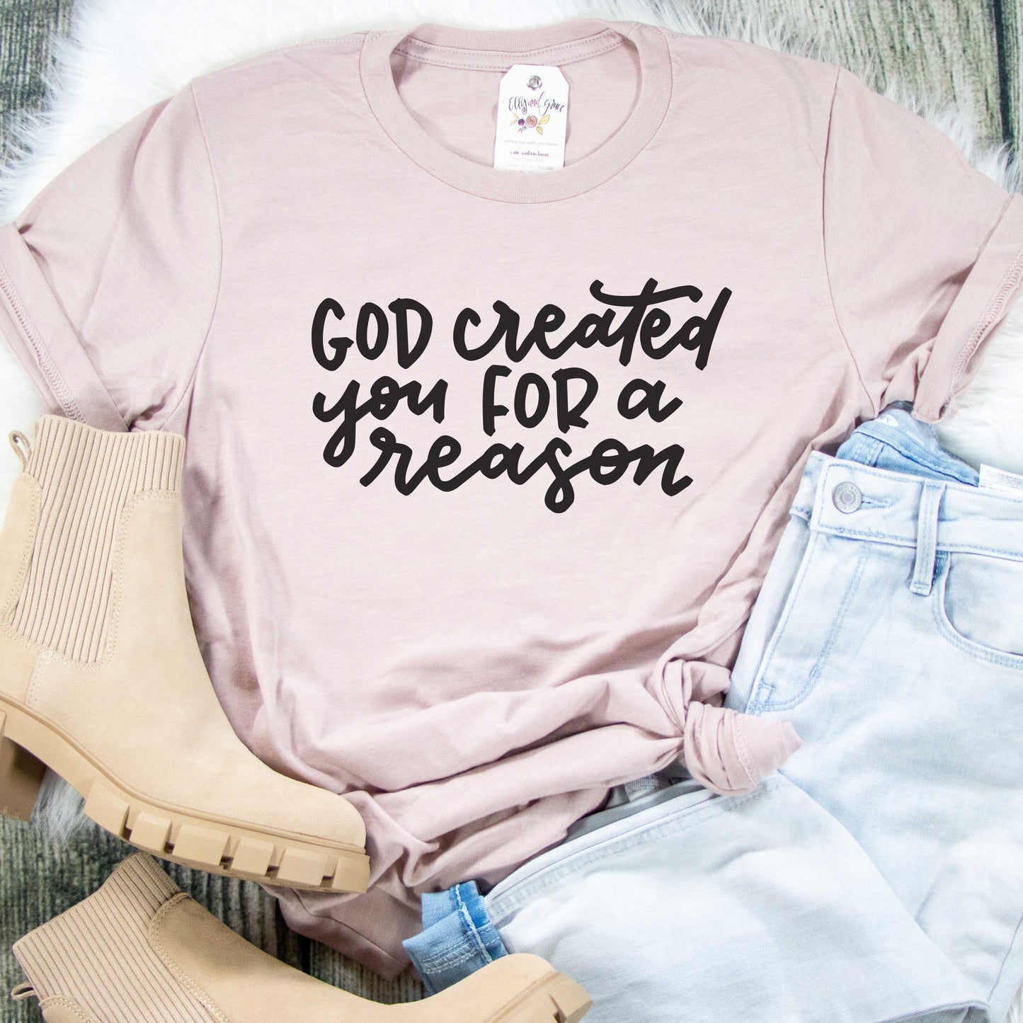 God Created You for a Reason Unisex Shirt