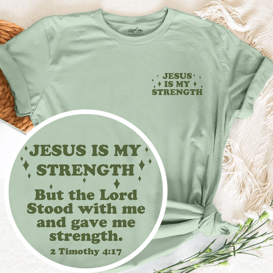 Jesus is My Strength Unisex Shirt