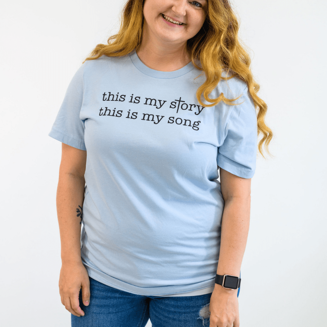This is My Story, This is My Song Unisex Shirt