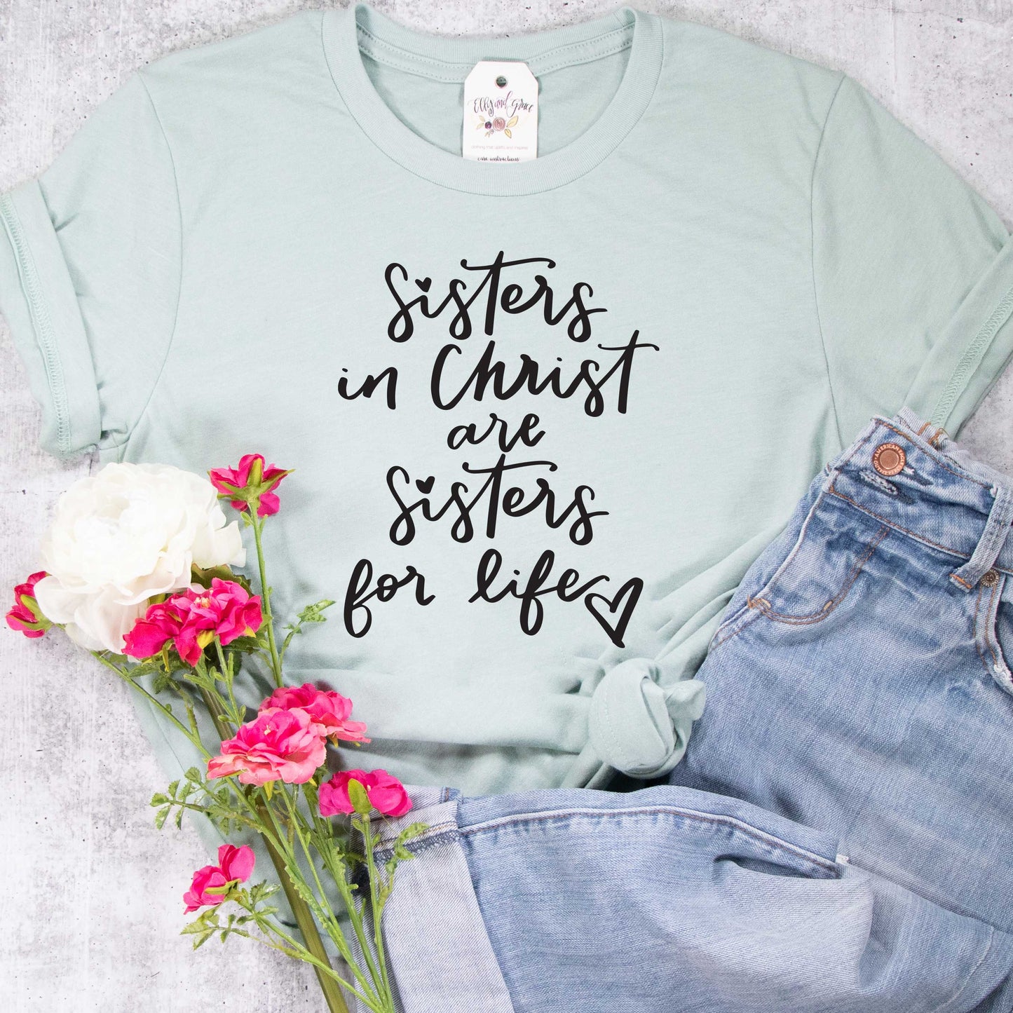 Sisters in Christ Unisex Shirt
