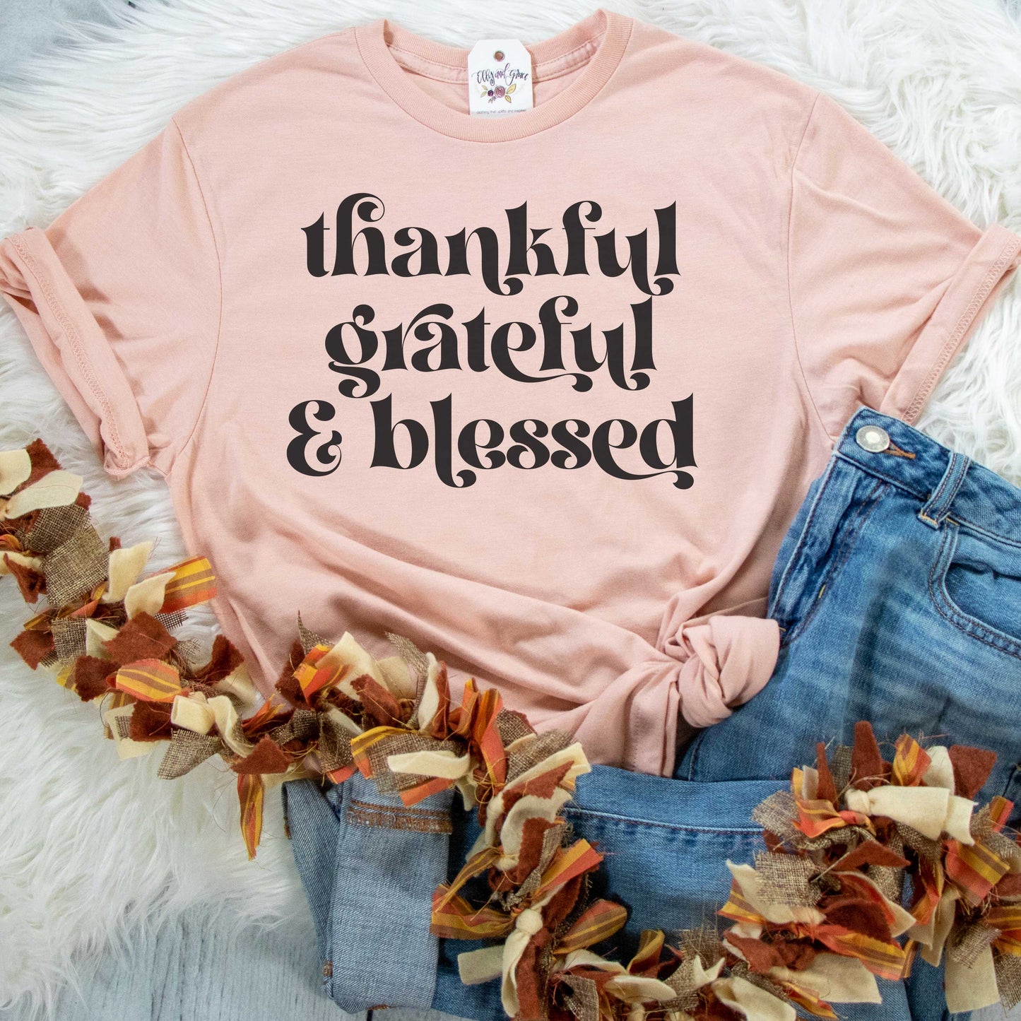 Thankful Grateful & Blessed Unisex Shirt