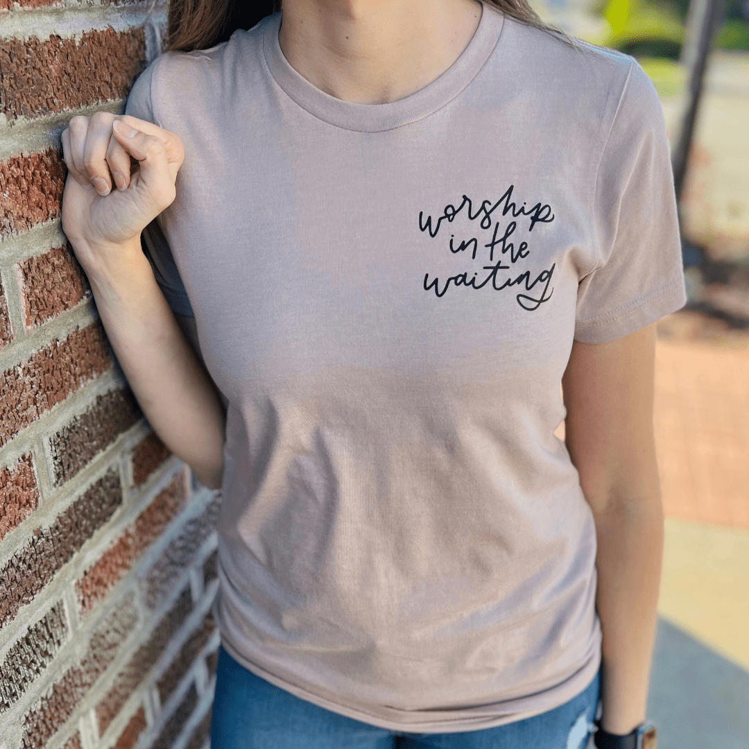 Worship in the Waiting Unisex Shirt