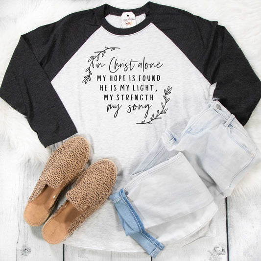 In Christ Alone Raglan