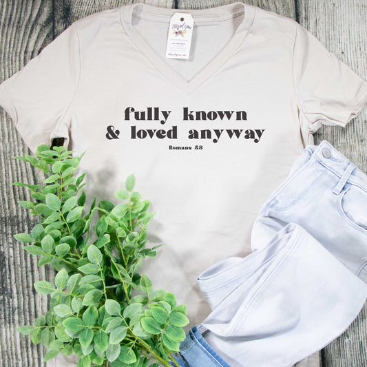 Fully Known & Loved Anyway Relaxed Ladies Vneck